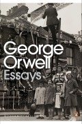 George Orwell - Essays