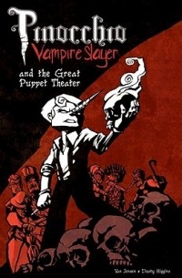  - Pinocchio, Vampire Slayer and the Great Puppet Theater