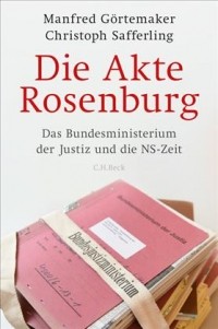  - Die Akte Rosenburg