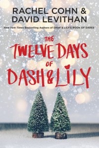  - The Twelve Days of Dash and Lily