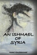 Асаад Алмохаммад - An Ishmael of Syria