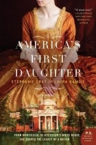  - America&#039;s First Daughter