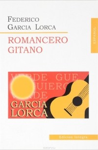Federico Garcia Lorca - Romancero gitano