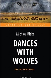 Майкл Блейк - Dances with Wolves