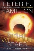 Peter F. Hamilton - A Night Without Stars