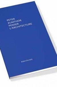 Penser l'Architecture