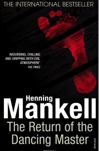 Henning Mankell - The Return Of The Dancing Master