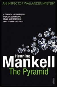 Henning Mankell - The Pyramid