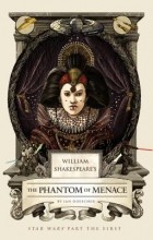 Ian Doescher - William Shakespeare&#039;s The Phantom of Menace