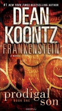 Dean Koontz - Frankenstein: Prodigal Son