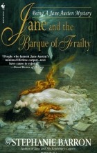 Стефани Баррон - Jane and the Barque of Frailty