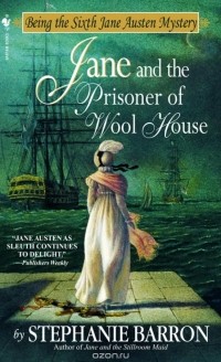 Стефани Баррон - Jane and the Prisoner of Wool House