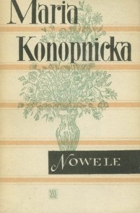 Maria Konopnicka - Nowele (сборник)