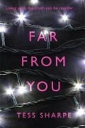 Tess Sharpe - Far From You