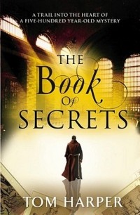 Tom Harper - The book of Secrets