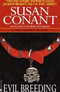 Susan Conant - Evil Breeding