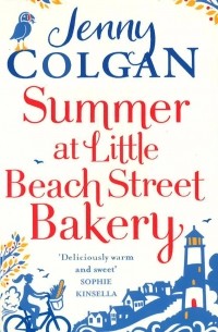 Jenny Colgan - Summer at Little Beach Street Bakery