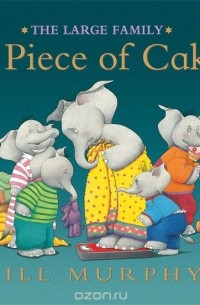 Jill Murphy - A Piece of Cake