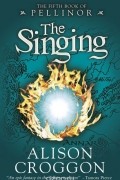 Элисон Кроггон - The Singing