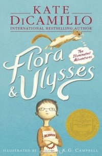 Kate DiCamillo - Flora & Ulysses