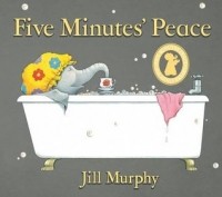 Jill Murphy - Five Minutes' Peace