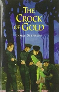 James Stephens - The Crock of Gold