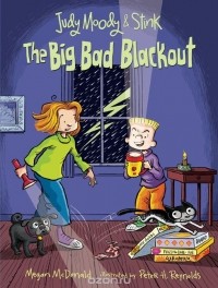 Megan McDonald - Judy Moody and Stink: The Big Bad Blackout