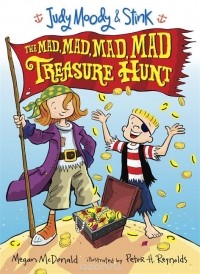Megan McDonald - Judy Moody and Stink: The Mad, Mad, Mad, Mad Treasure Hunt