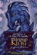 James A. Owen - The Indigo King
