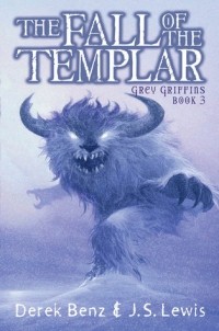  - The Fall of the Templar