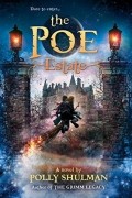 Полли Шульман - The Poe Estate