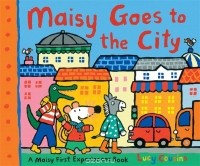 Люси Казенс - Maisy Goes to the City
