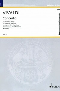 Антонио Вивальди - Antonio Vivaldi: Concerto A Minor for Oboe and Strings