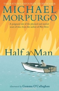 Michael Morpurgo - Half a Man