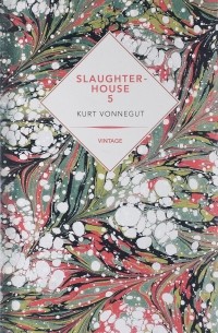 Kurt Vonnegut - Slaughterhouse 5