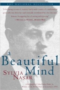 Sylvia Nasar - A Beautiful Mind: A Biography of John Forbes Nash