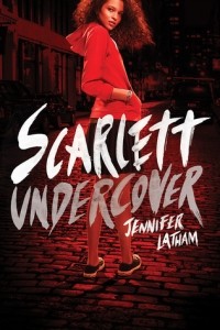 Дженнифер Лэтэм - Scarlett Undercover