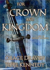  - For Crown and Kingdom (сборник)