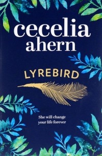 Cecelia Ahern - Lyrebird