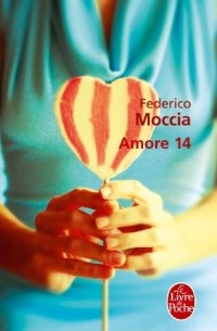 Federico Moccia - Amore 14