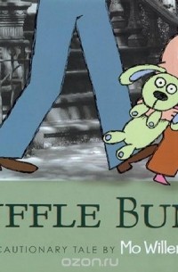 Mo Willems - Knuffle Bunny
