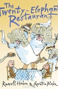 Russell Hoban - The Twenty-Elephant Restaurant