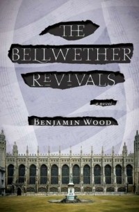 Бенджамин Вуд - The Bellwether Revivals