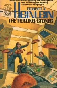 Роберт Хайнлайн - The Rolling Stones