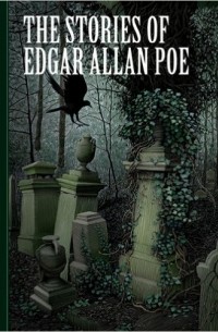 Edgar Allan Poe - The Stories of Edgar Allan Poe (сборник)