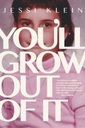 Джесси Кляйн - You&#039;ll Grow Out Of It