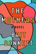 Брит Беннетт - The Mothers