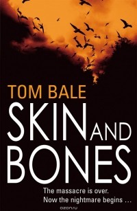 Tom Bale - Skin and Bones