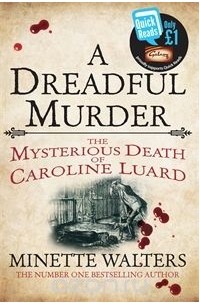 Minette Walters - A Dreadful Murder
