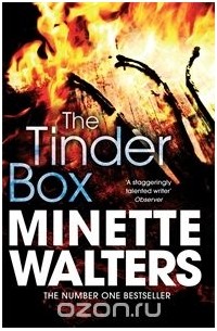 Minette Walters - The Tinder Box